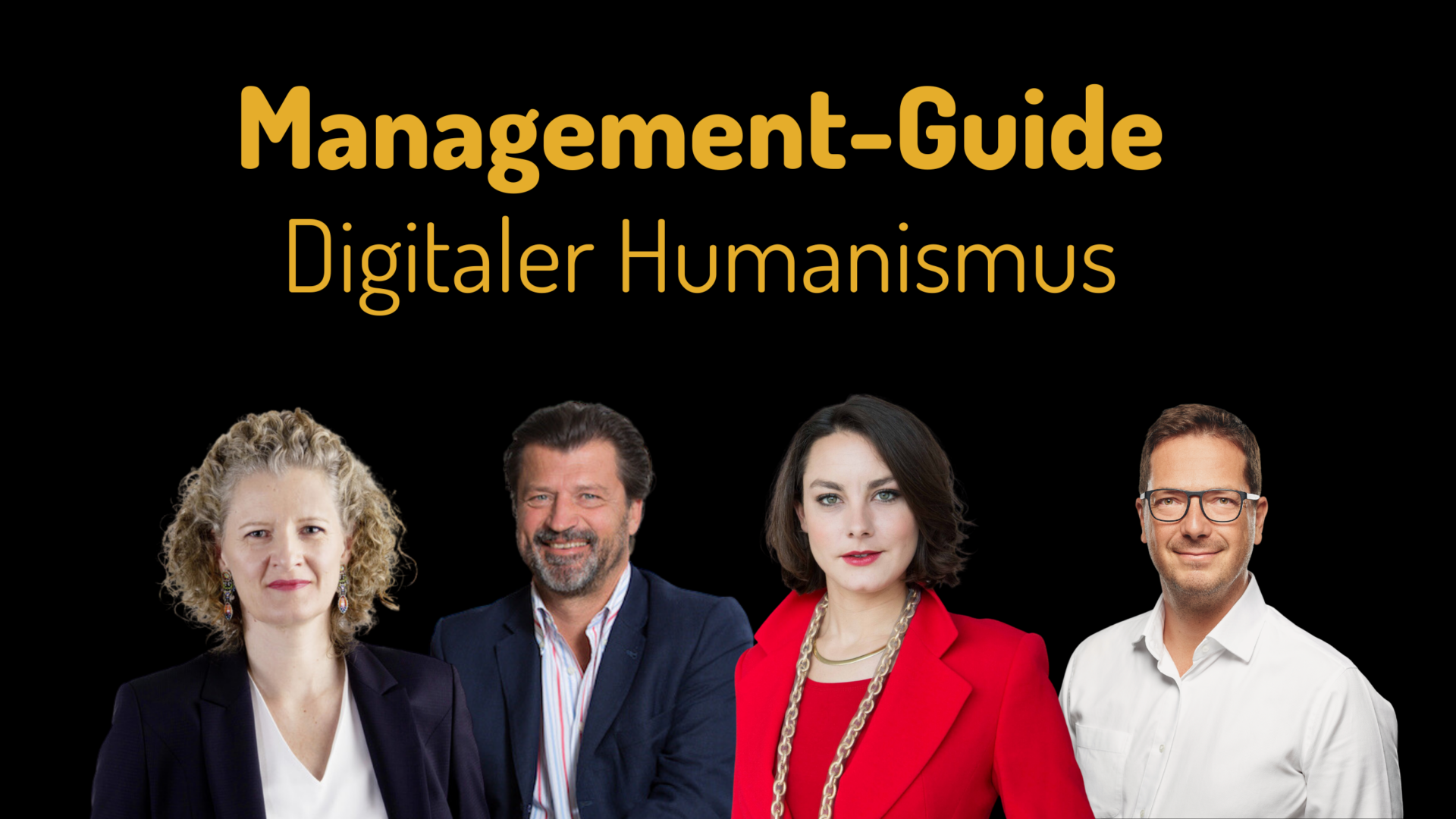 Bild Management Guide - Digitaler Humanismus, 4 Personen - Yvonne Pirkner und Martin Rohla, Barbara Stöttinger und Martin Giesswein